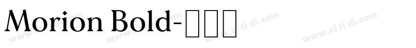 Morion Bold字体转换